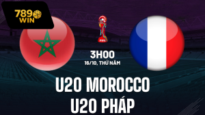 Thông tin lực lượng U20 Morocco vs U20 Pháp mới nhất